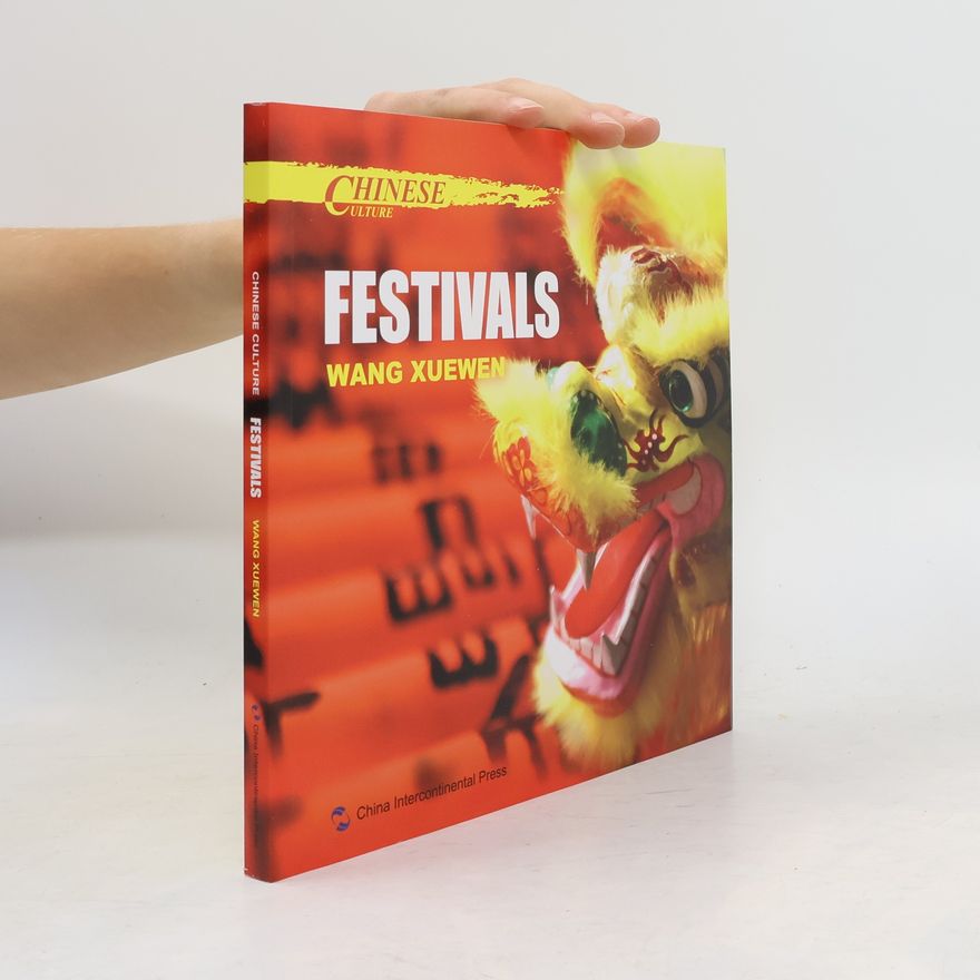 Xuewen Wang Chinese culture. Festivals