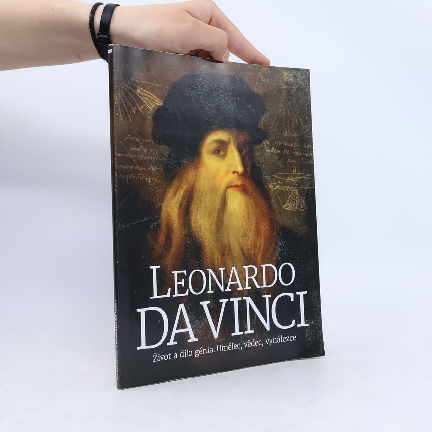 Matthew Hayden Landrus Leonardo da Vinci. Život a dílo génia. Umělec, vědec, vynálezce