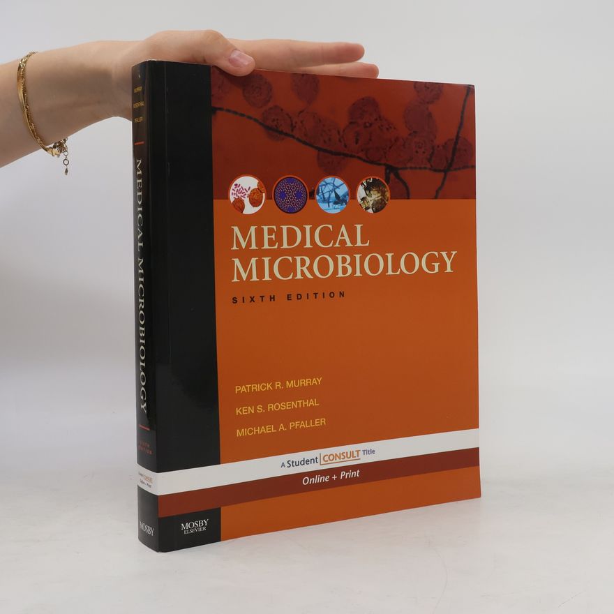 Michael A. Pfaller Medical Microbiology. 6th edition