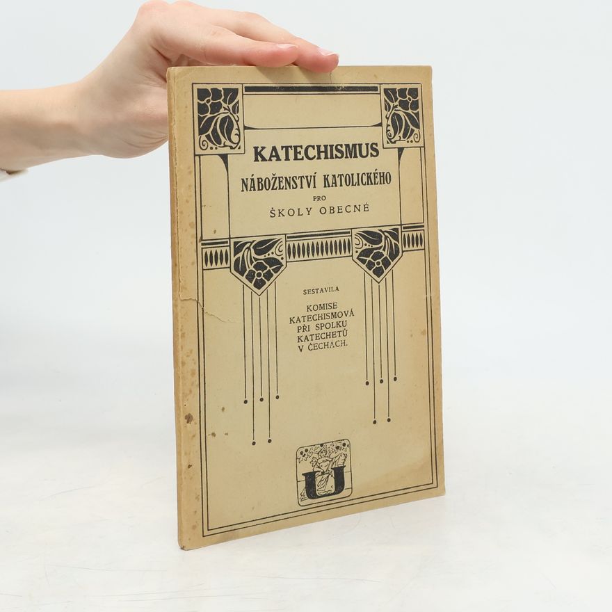 Various authors Katechismus náboženství katolického pro školy obecné