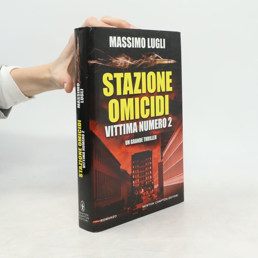 Massimo Lugli Stazione omicidi. Vittima numero 2