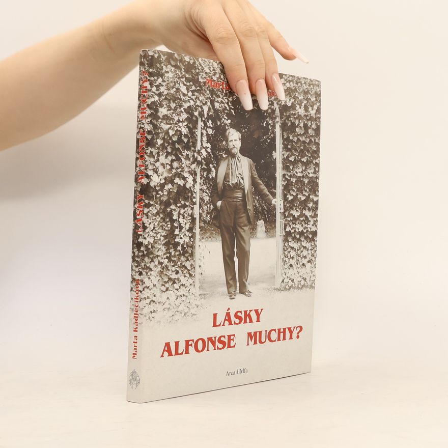 Marta Kadlečíková Lásky Alfonse Muchy?