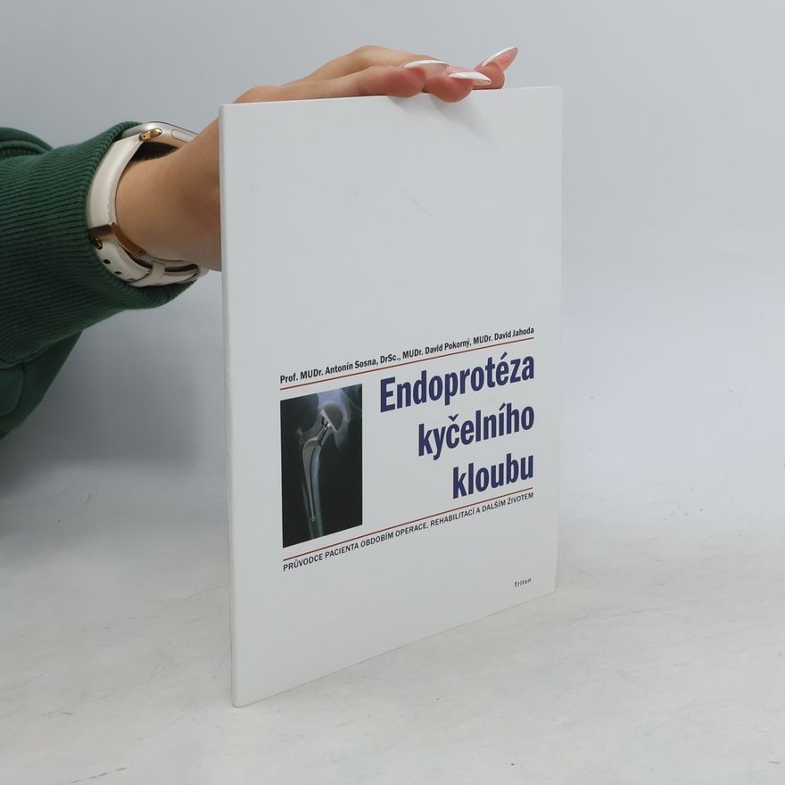 David Jahoda Endoprotéza kyčelního kloubu