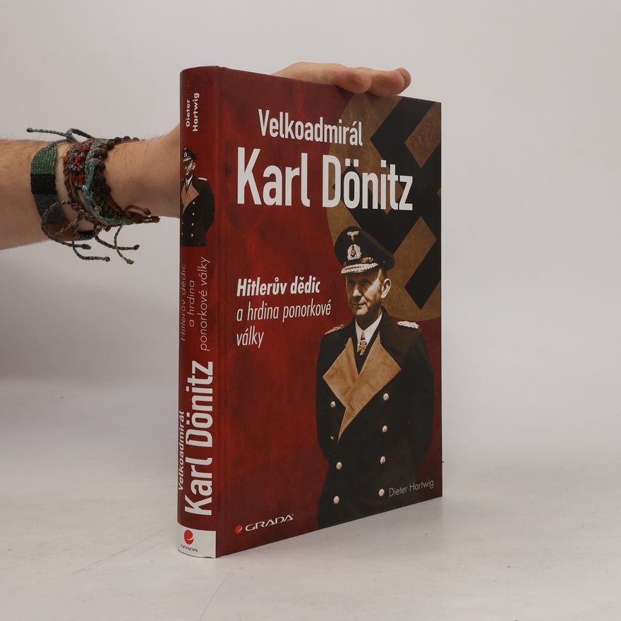 Hartwig Dieter Velkoadmirál Karl Dönitz