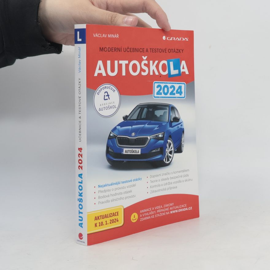 Václav Minář Autoškola 2024. Moderní učebnice a testové otázky