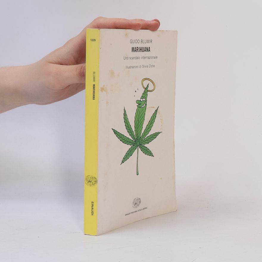 Guido Blumir Einaudi Tascabili Stile Libero - 1029: Marihuana. Uno scandalo internazionale
