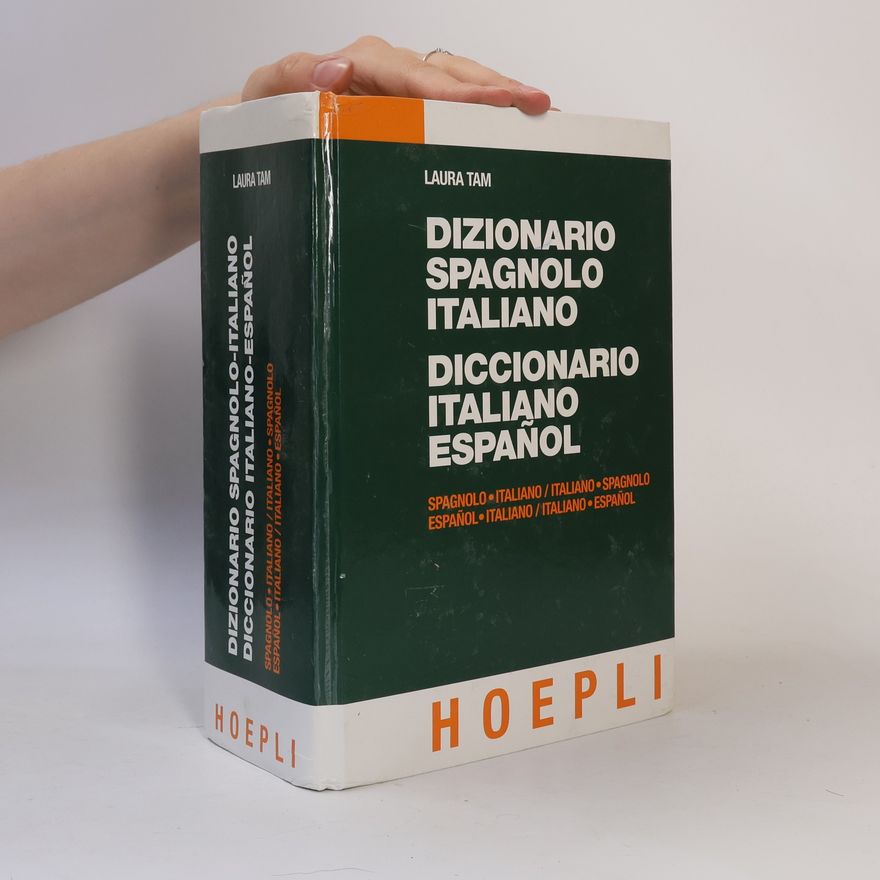 Laura Tam Dizionario Spagnolo Italiano - Diccionario Italiano Español