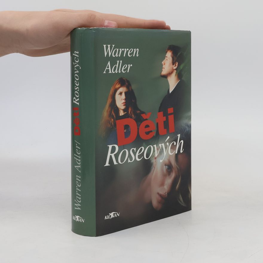 Warren Adler Děti Roseových