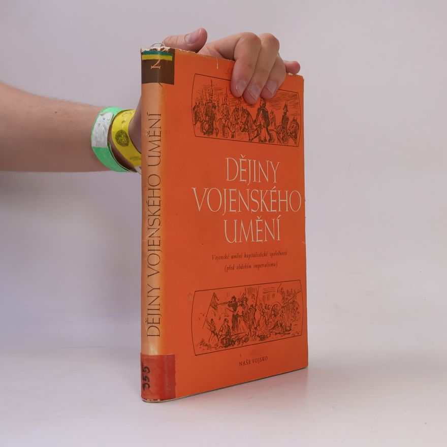 Kolektiv autorů Dějiny vojenského umění II (19. stol.)