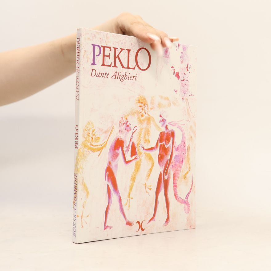 Dante Alighieri Božská komedie: Peklo