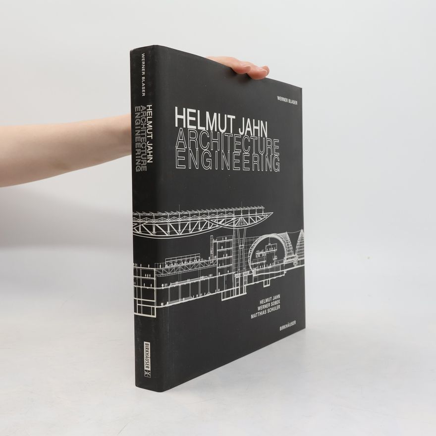 Werner Sobek Helmut Jahn - Architecture Engineering