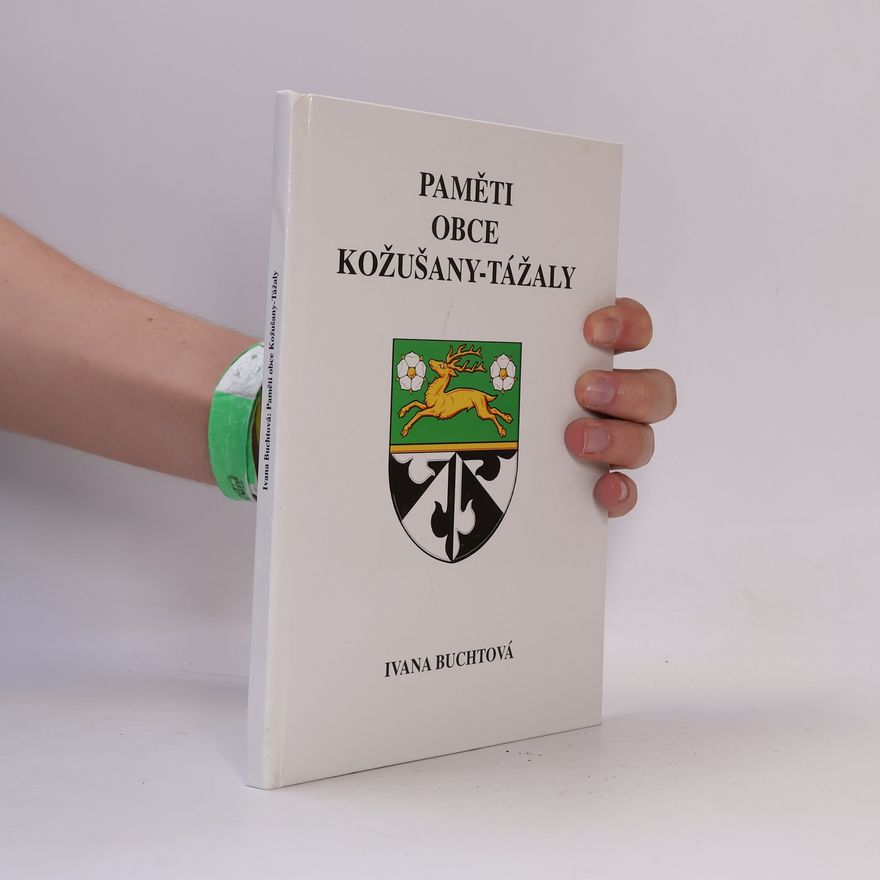 Ivana Buchtová Paměti obce Kožušany-Tážaly