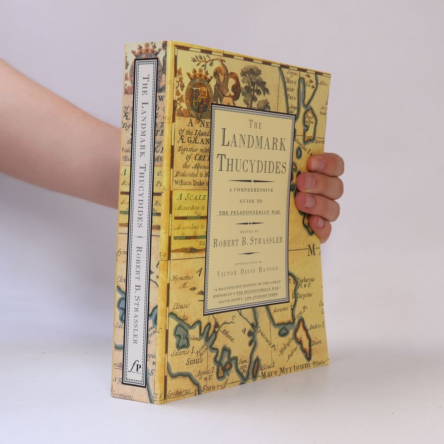 Robert B. Strassler The Landmark Thucydides