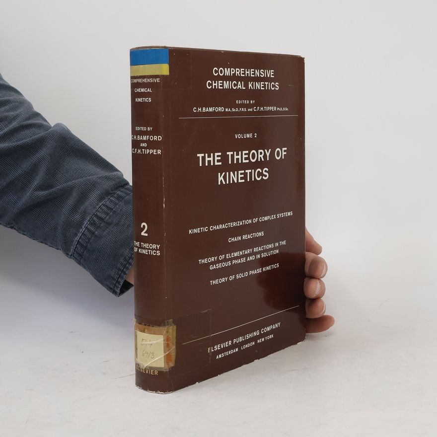 C. F. H. Tipper The Theory of Kinetics