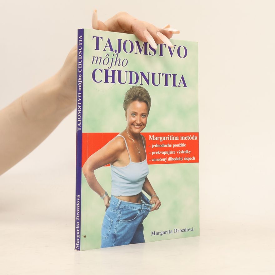 Margarita Drozd Tajomstvo môjho chudnutia