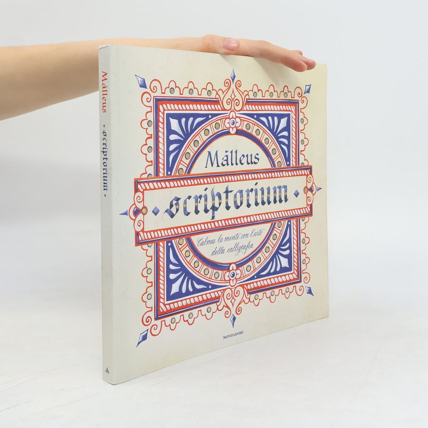 Málleus Arcobaleno: Scriptorium
