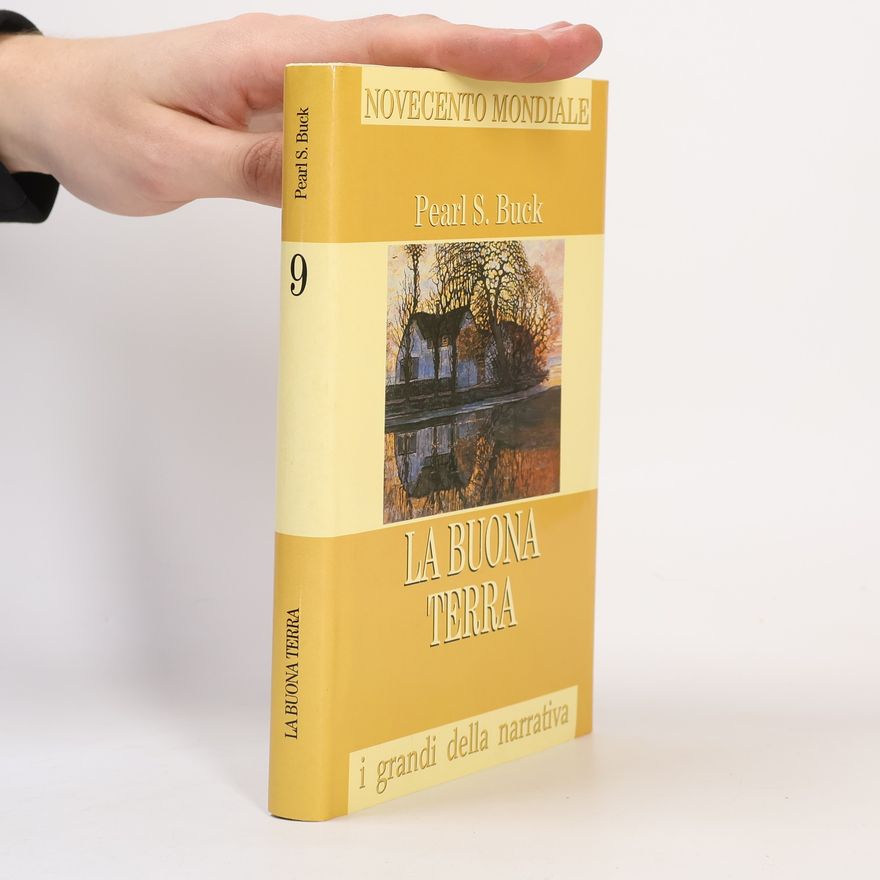 Pearl S. Buck La Buona Terra