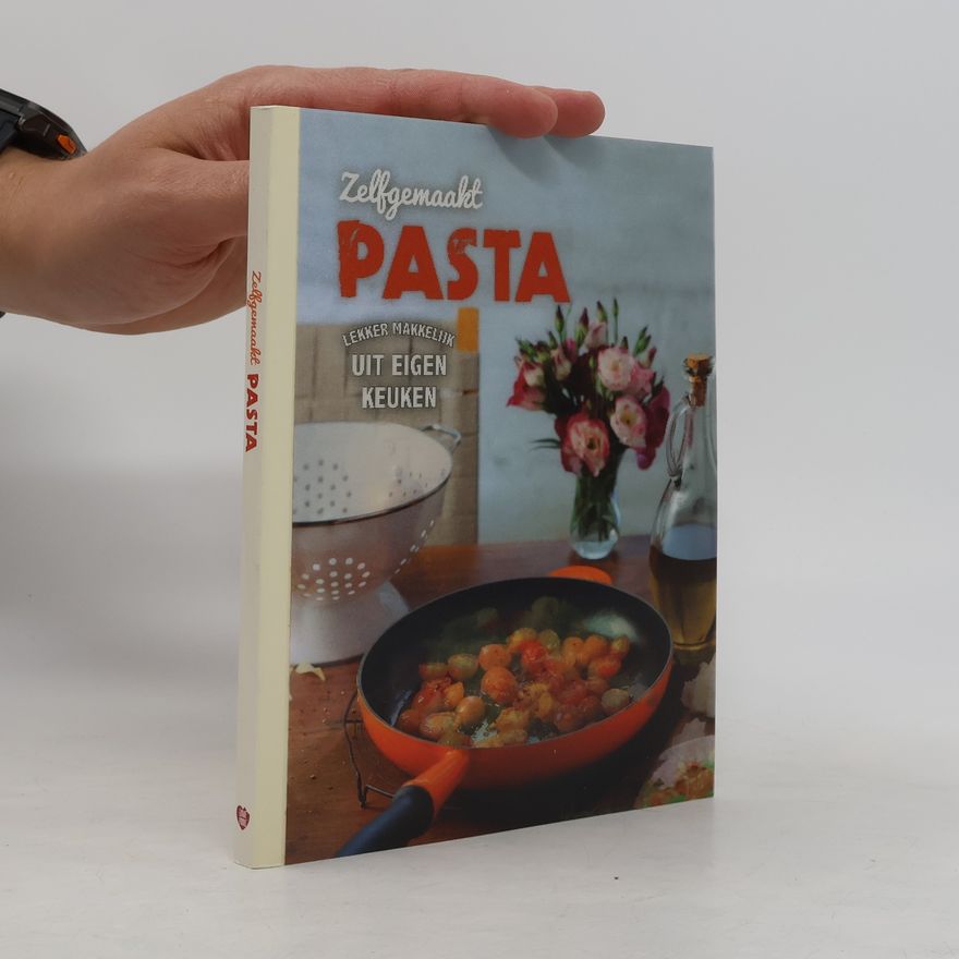 Kolektiv autorů Zelfgemaakt Pasta
