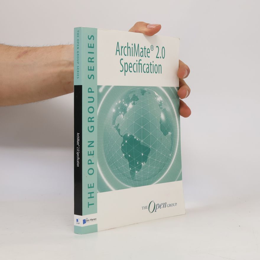 Van Haren Publishing Staff ArchiMate® 2.0 Specification