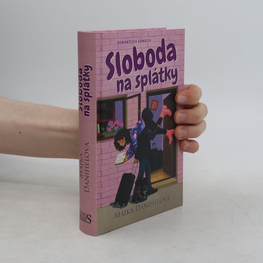 Danihelová Majka Sloboda na splátky