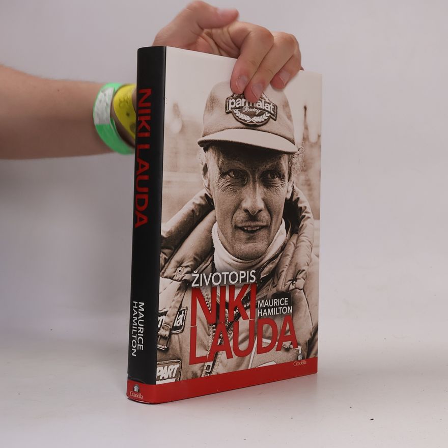 Maurice Hamilton Niki Lauda. Životopis.