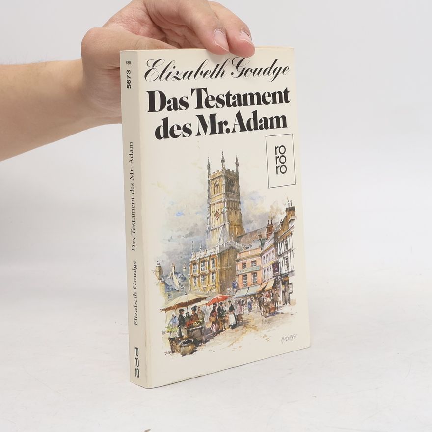 Elizabeth Goudge Das Testament des Mr. Adam