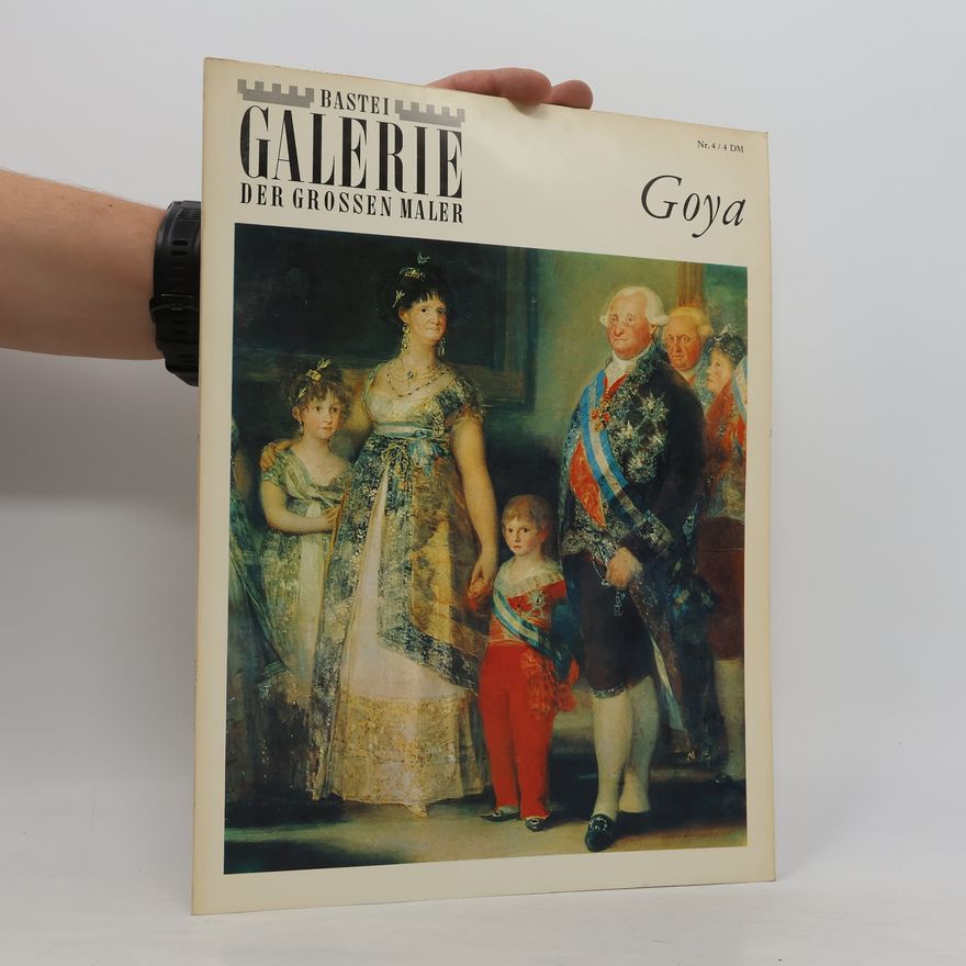 Autorenkollektiv Bastei Galerie. Der Grossen Maler 4. Goya
