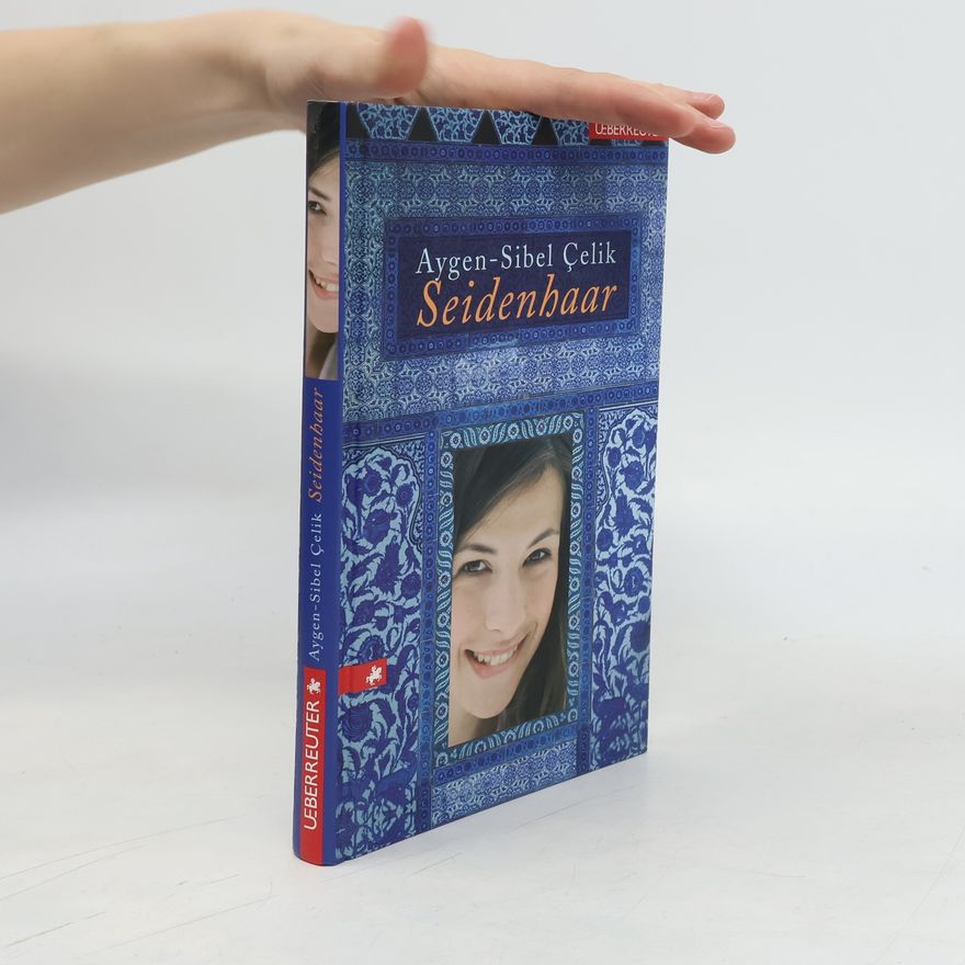 Aygen-Sibel Çelik Seidenhaar