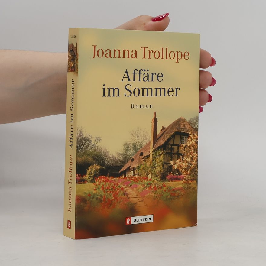 Joanna Trollope Affäre im Sommer