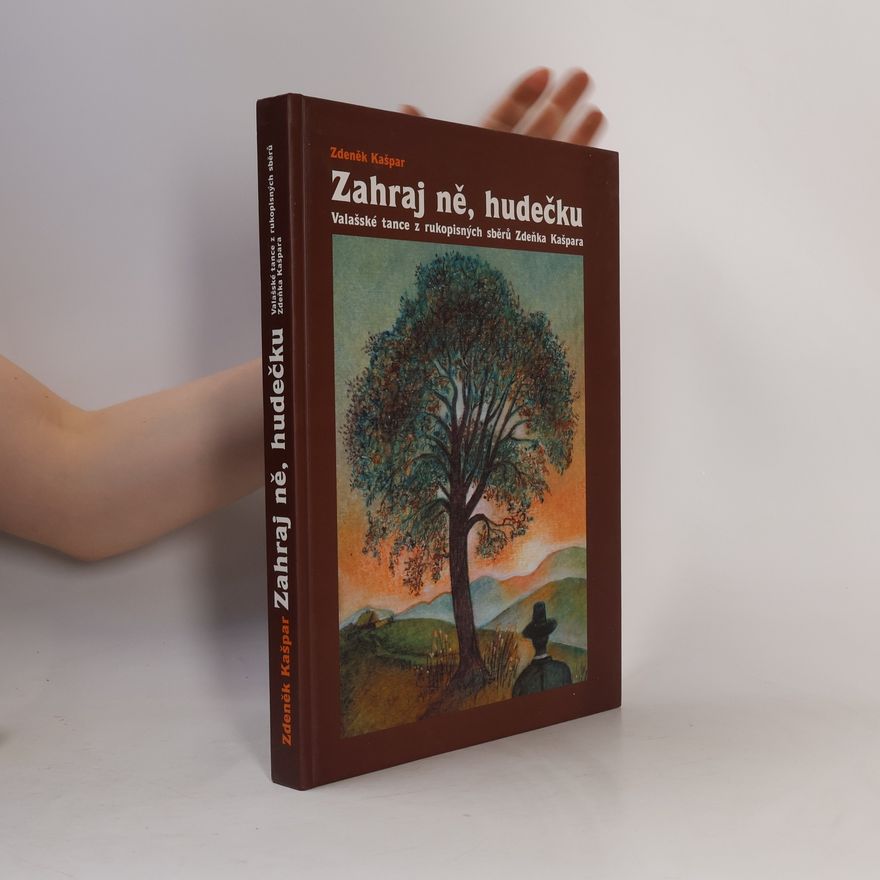Zdeněk Kašpar Zahraj ně, hudečku