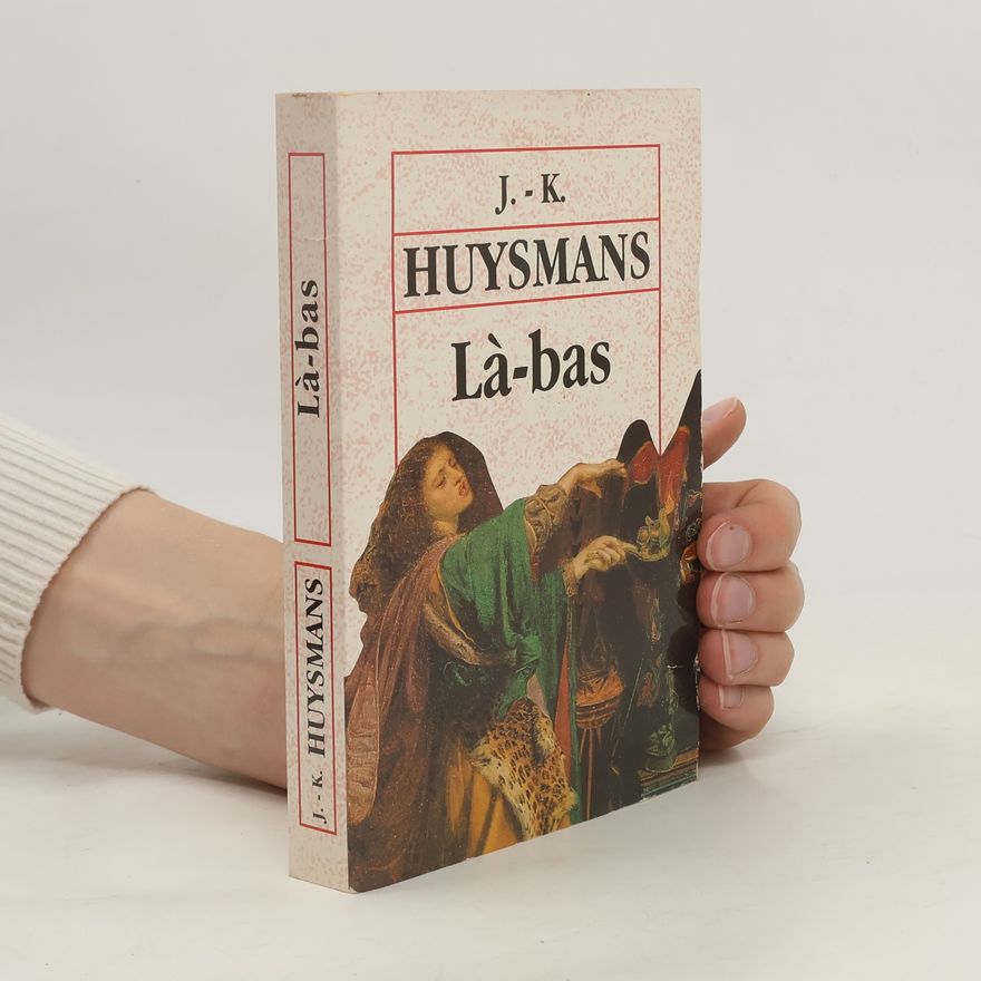 Joris-Karl Huysmans Là-bas