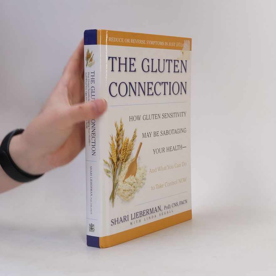 Linda J. Segall The Gluten Connection