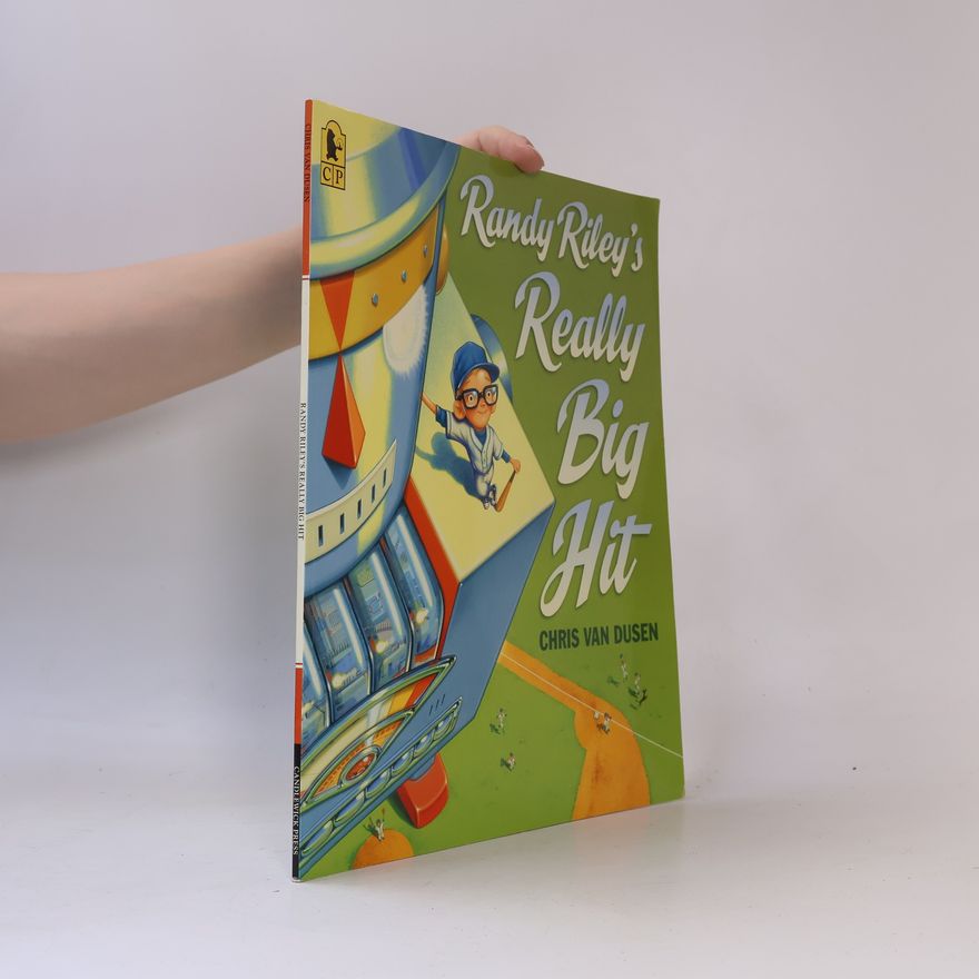 Chris Van Dusen Randy Riley's Really Big Hit