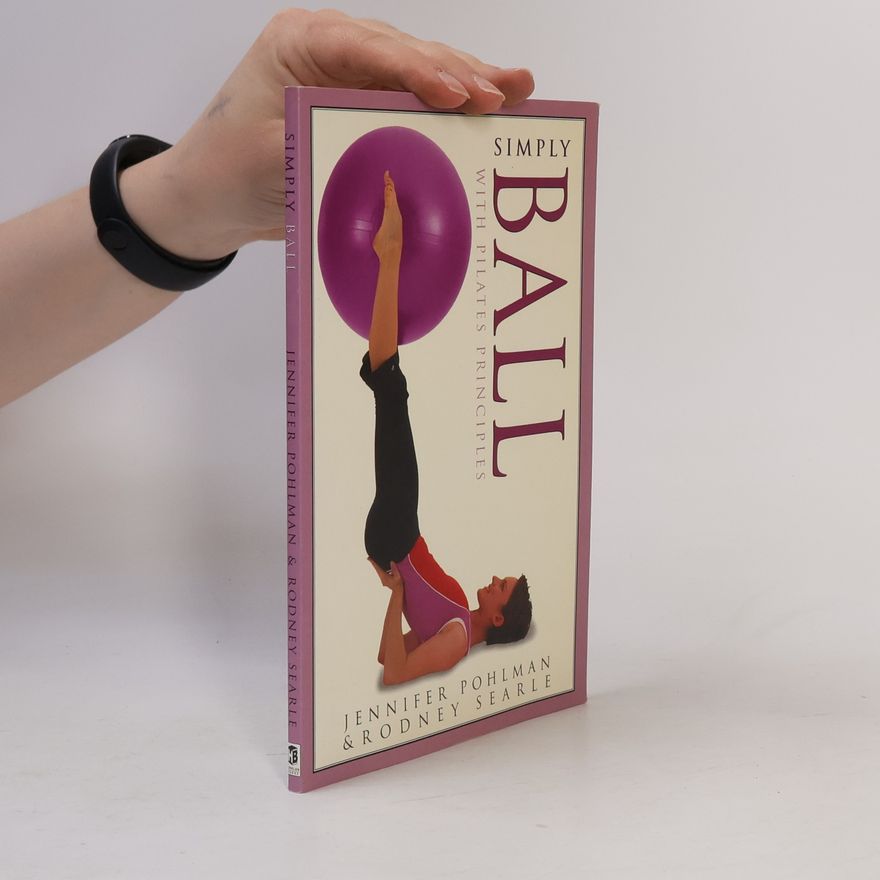 Rodney Searle Simply ball with Pilates principles