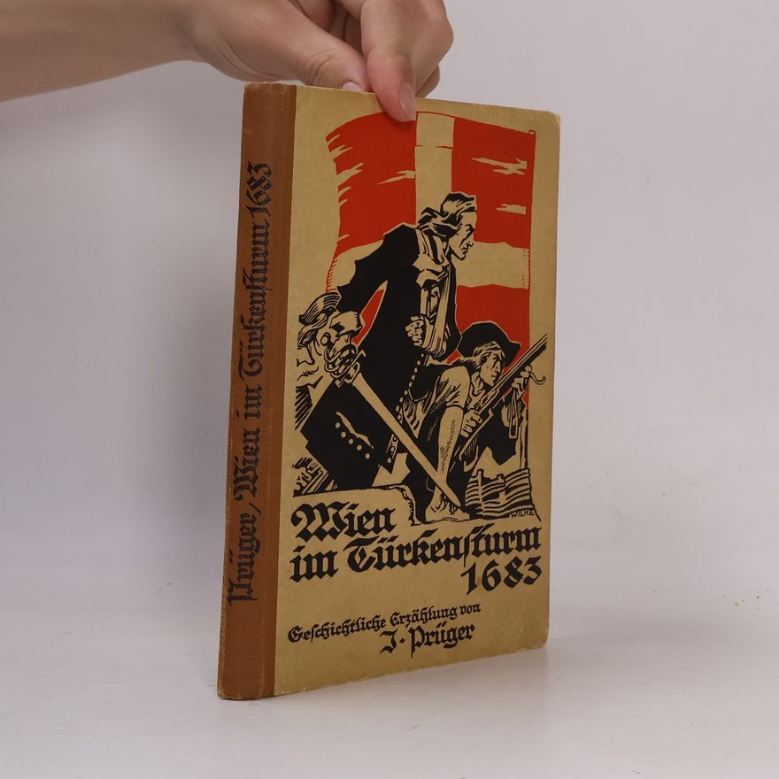 J. Drüger Wien im Türkenturm 1683