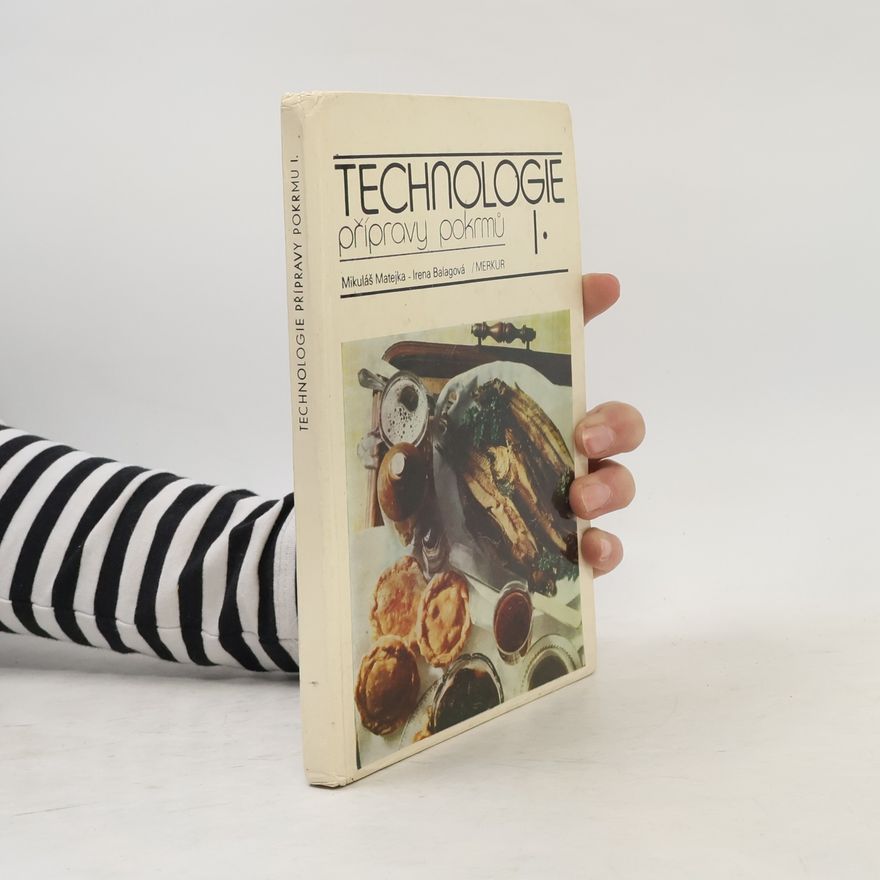 Irena Balagová Technologie přípravy pokrmů I.