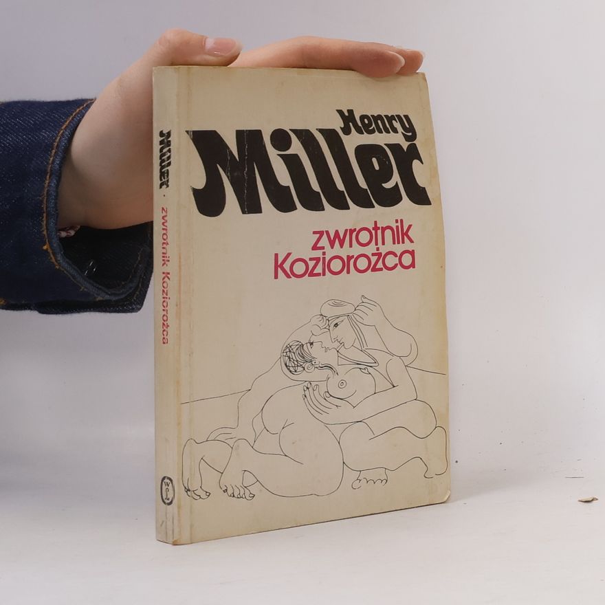 Henry Miller Zwrotnik Koziorożca