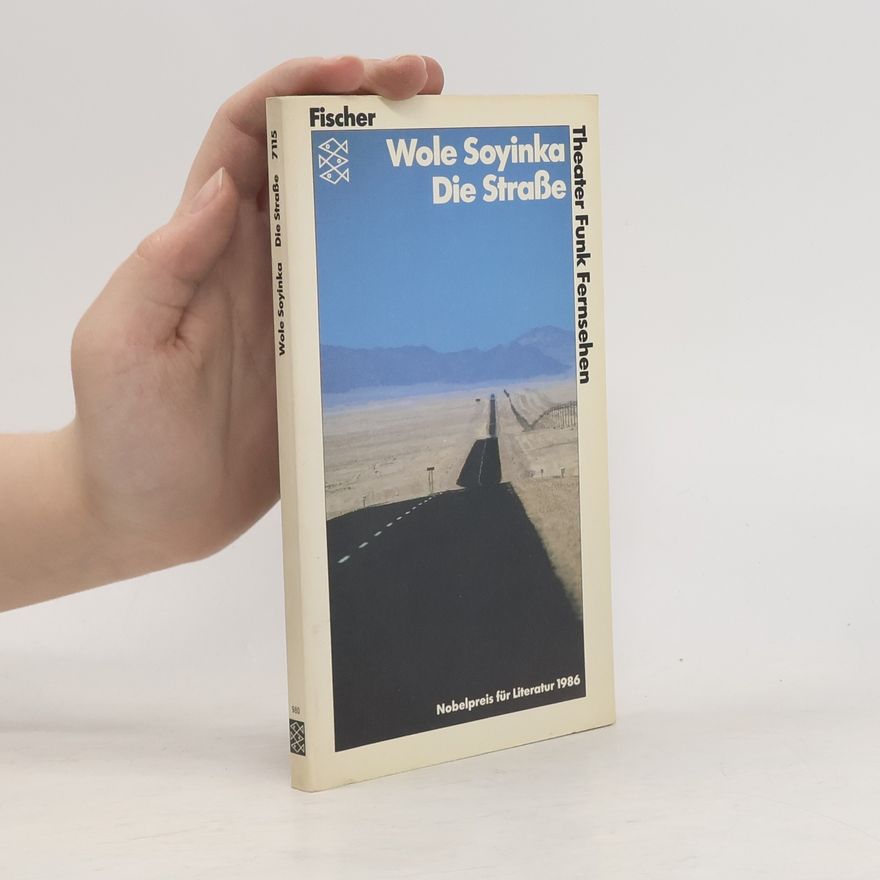 Wole Soyinka Die Straße