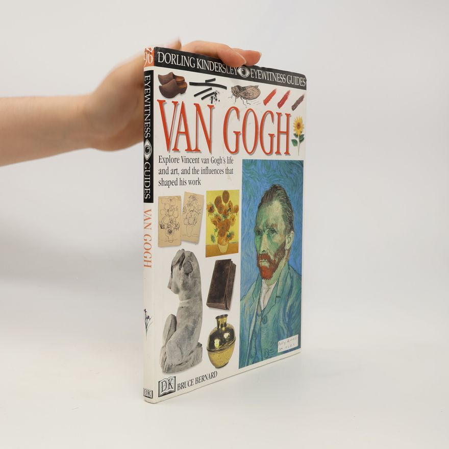 Bruce Bernard Van Gogh