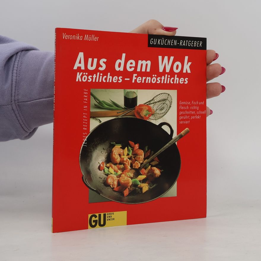 Veronika Müller Aus dem Wok
