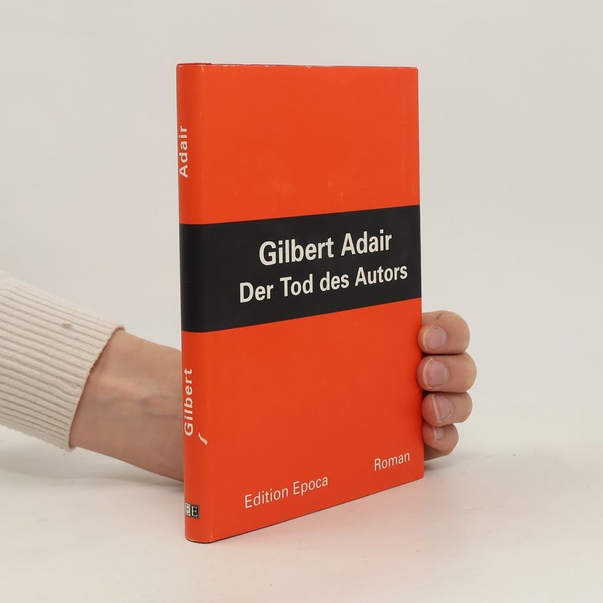 Gilbert Adair Der Tod des Autors