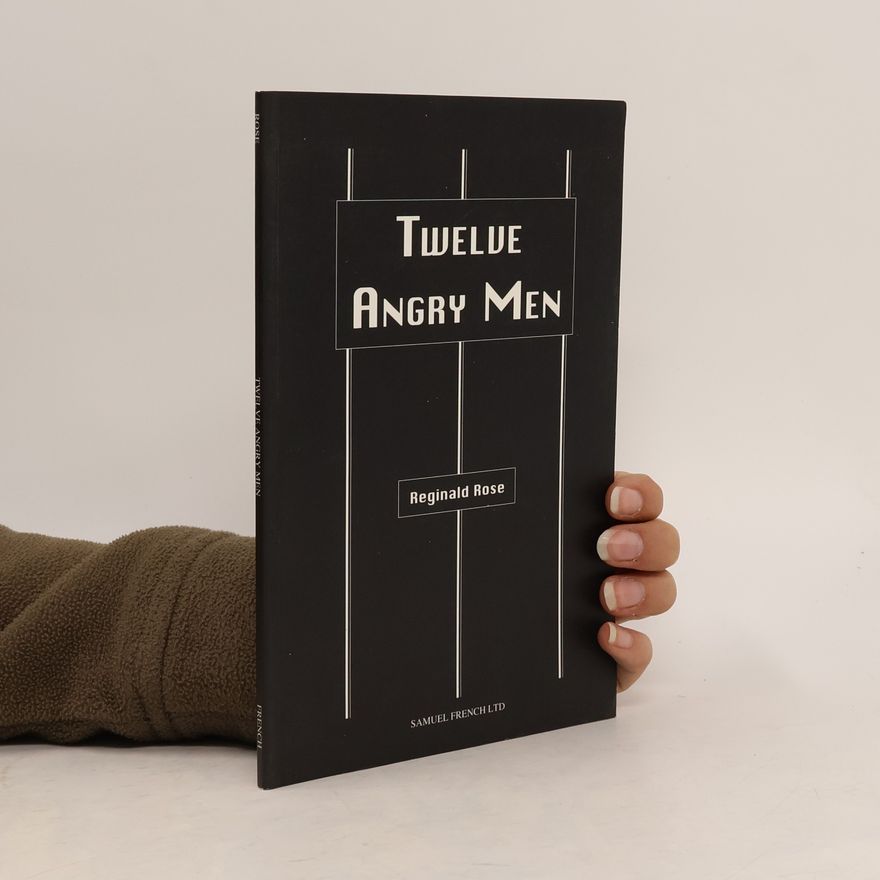 Reginald Rose Twelve Angry Men
