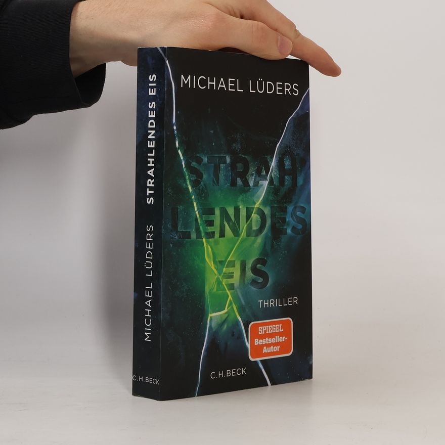 Michael Lüders Strahlendes Eis