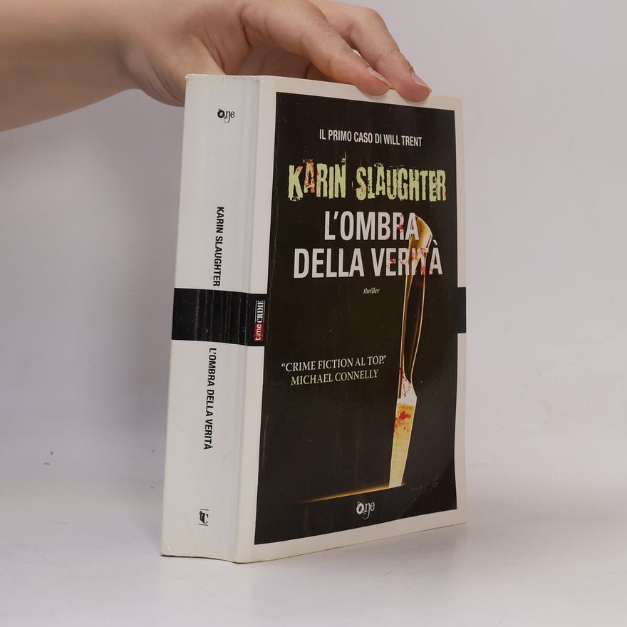 Karin Slaughter L'ombra della verità