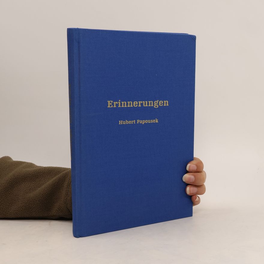 Hubert Papousek Erinnerungen