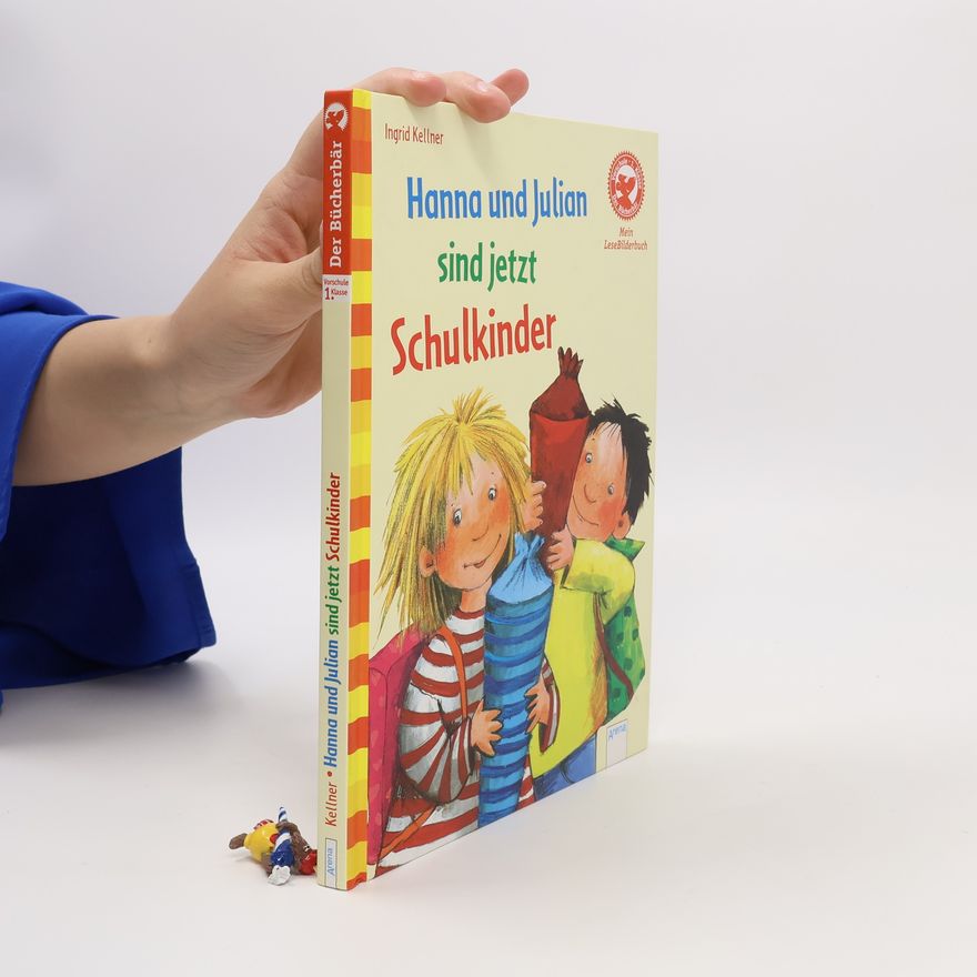 Ingrid Kellner Hanna und Julian sind jetzt Schulkinder!