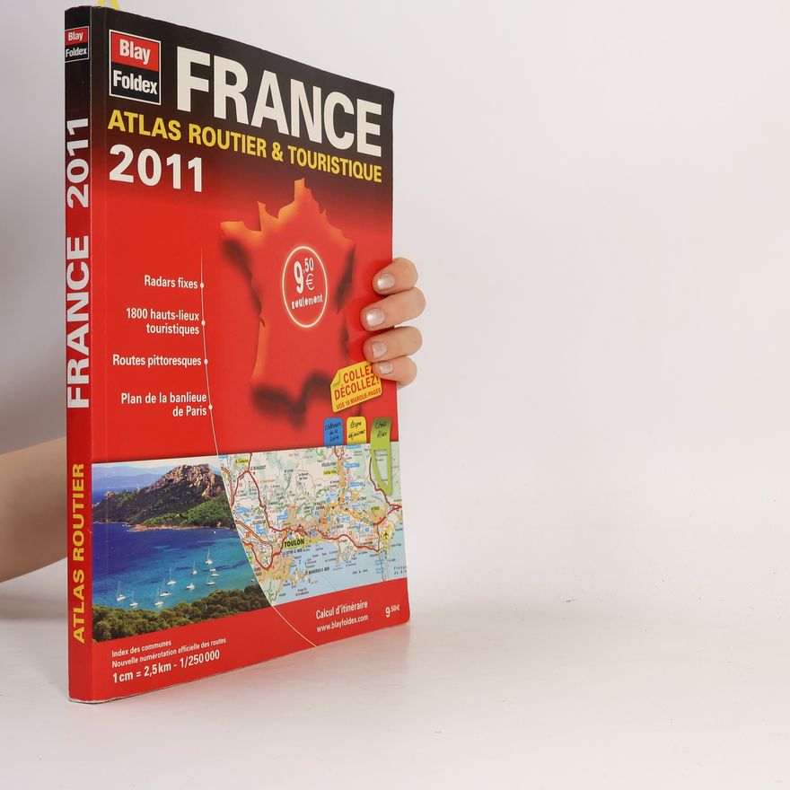 Autorenkollektiv 2011 atlas routier et touristique France