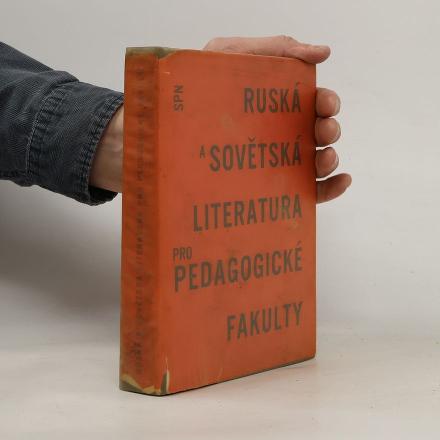 Kolektiv autorů Ruská a sovětská literatura pro pedagogické fakulty