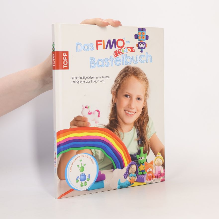 Gudrun Erb Das FIMO kids-Bastelbuch