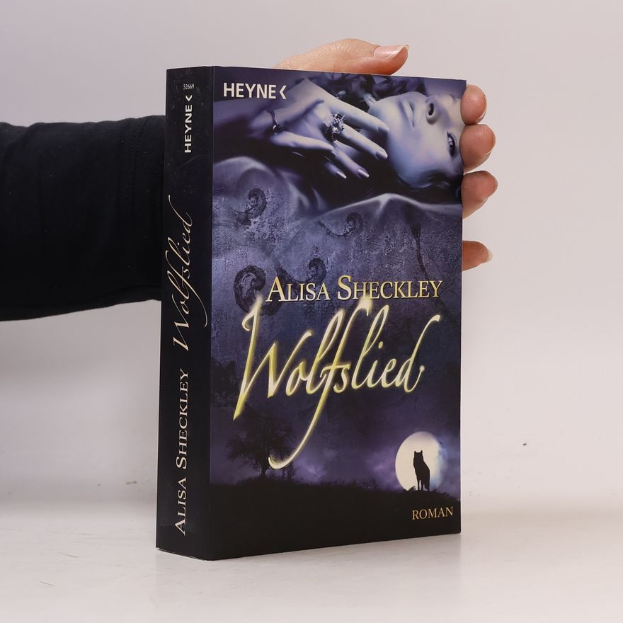 Alisa Sheckley Wolfslied. Roman